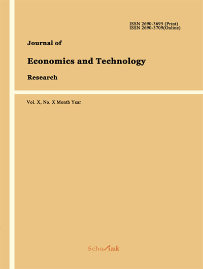 Journal of Economics and Technology Research《经济与技术研究学报》