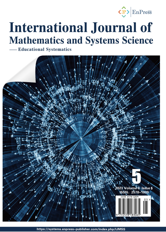 International Journal of Mathematics and Systems Science--Educational Systematics	国际数学与系统科学杂志-教育系统学