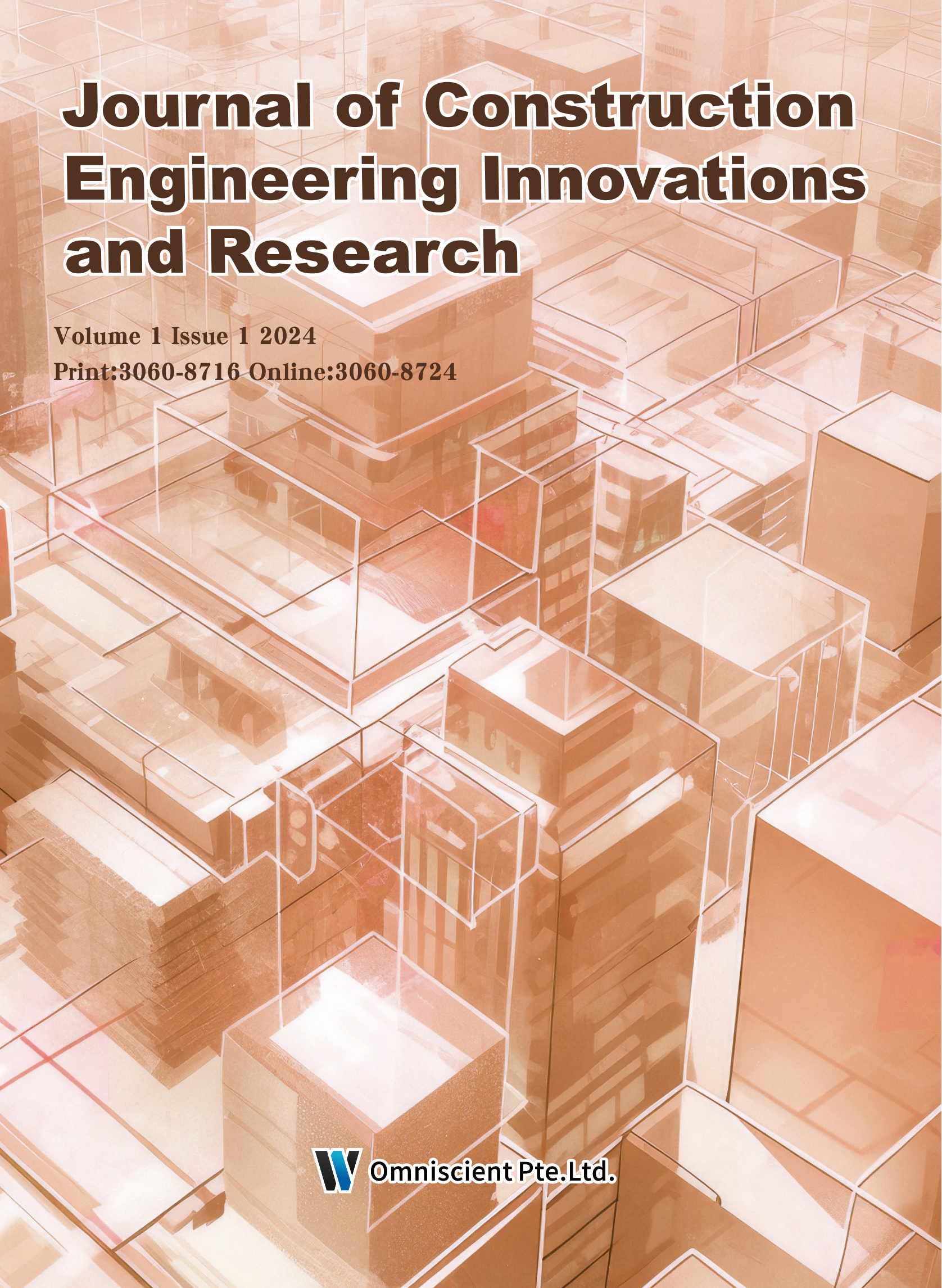 Journal of Construction Engineering Innovations and Research (建筑工程创新与研究)
