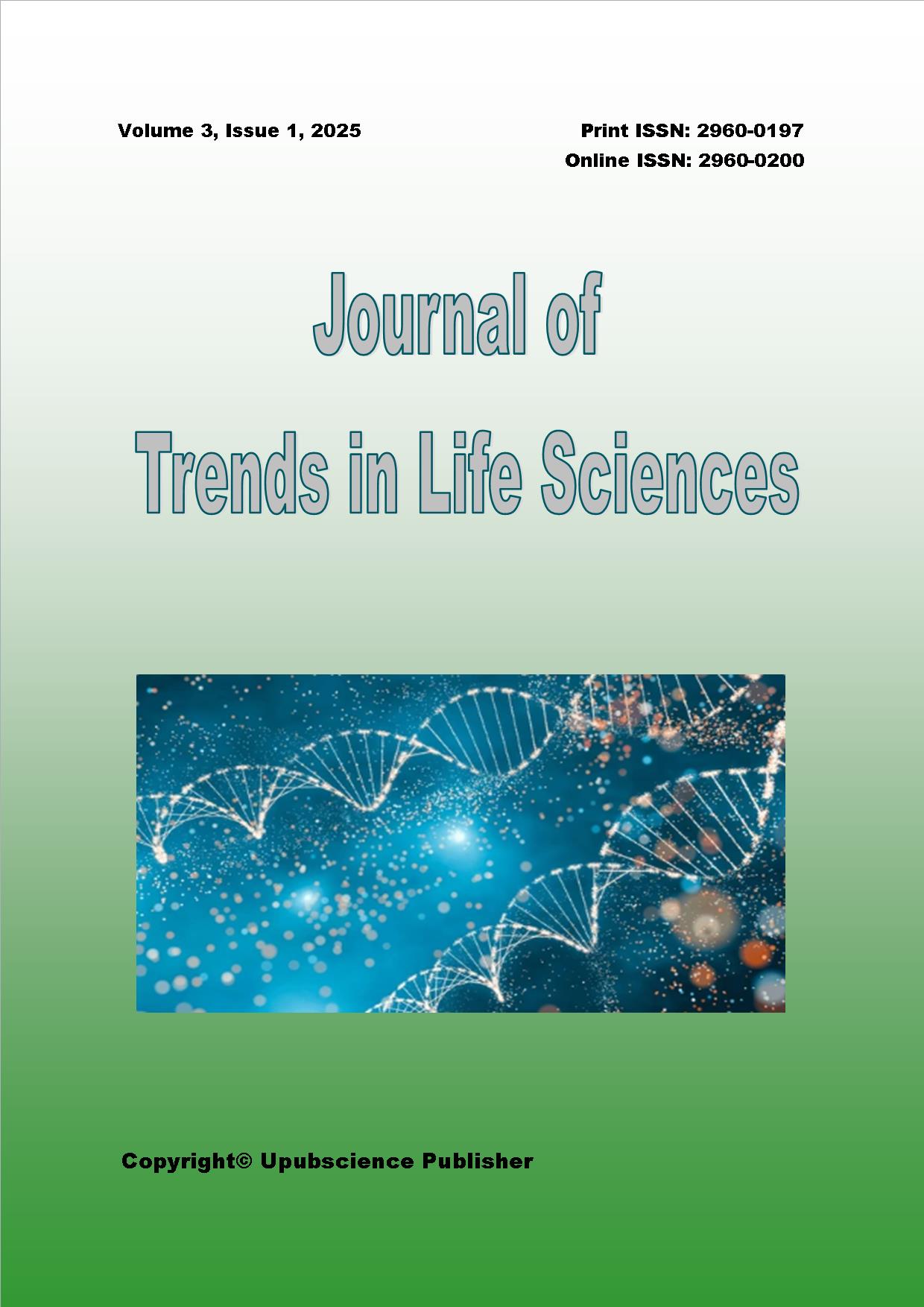 Journal of Trends in Life Sciences (生命科学趋势杂志)